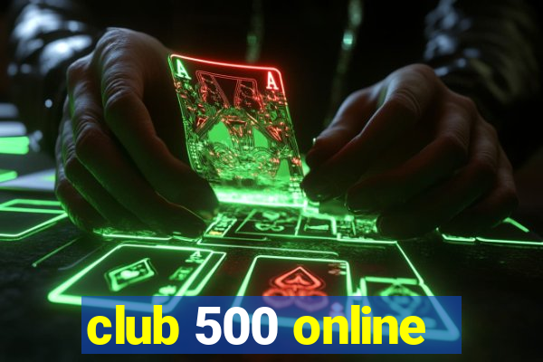 club 500 online